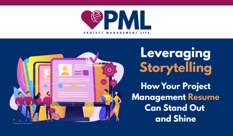 Leveraging Storytelling: How Your Project Management Resume Can Stand Out and Shine