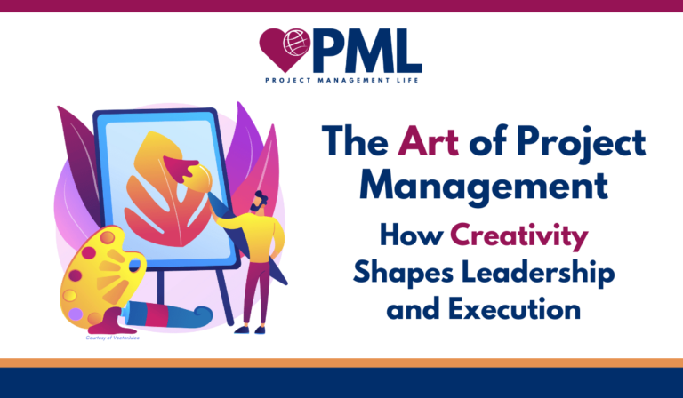 The Art of Project Management: How Creativity Shapes Leadership and Execution