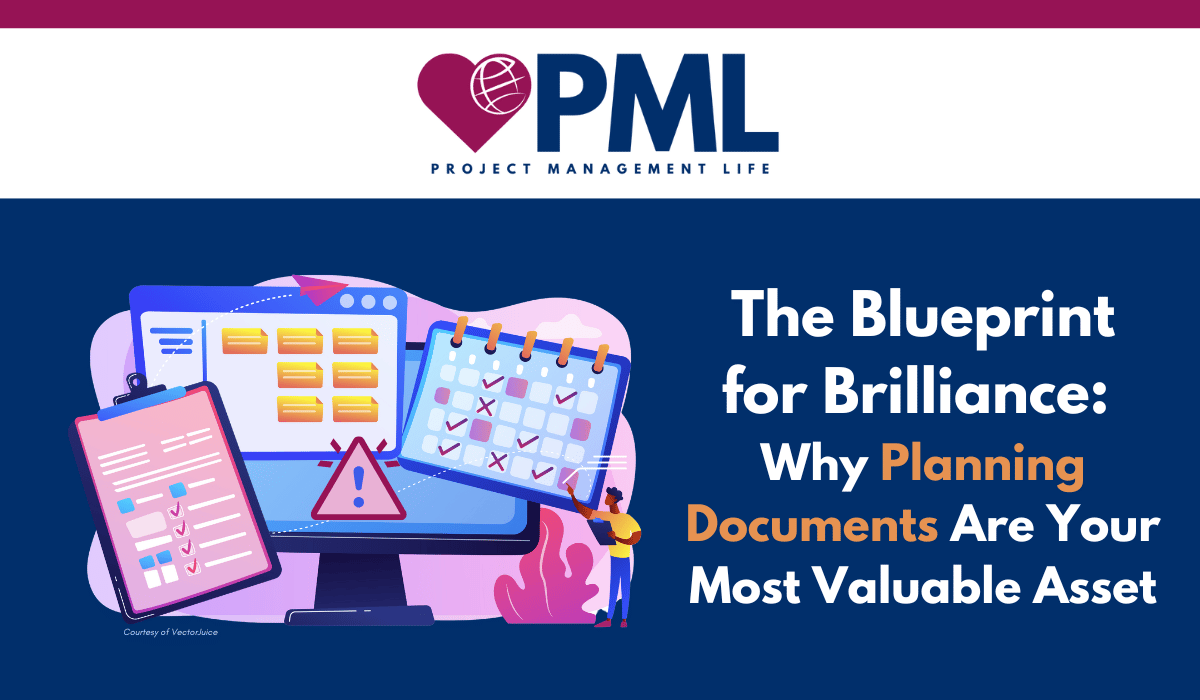 The Blueprint for Brilliance: Why Project Documents Are Your Most Valuable Asset