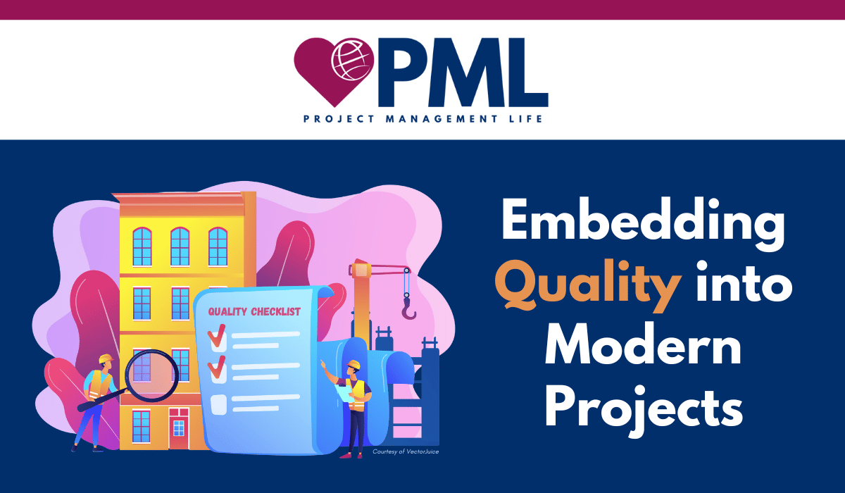 Embedding Quality into Modern Projects - Quality Management