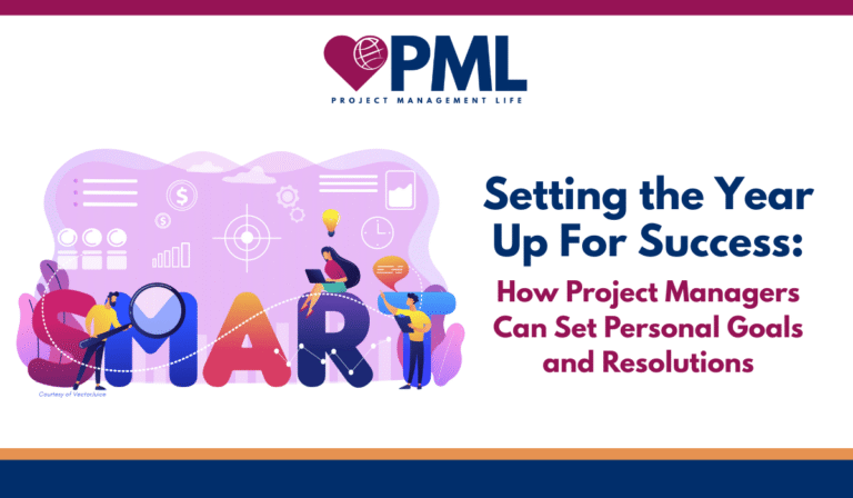 Setting the Year Up for Success: How Project Managers Can Set Goals and Resolutions