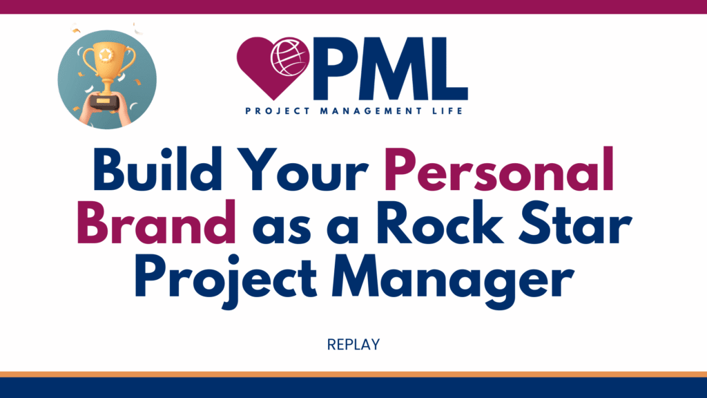 Build Your Personal Brand as a Rock Star Project Manager
