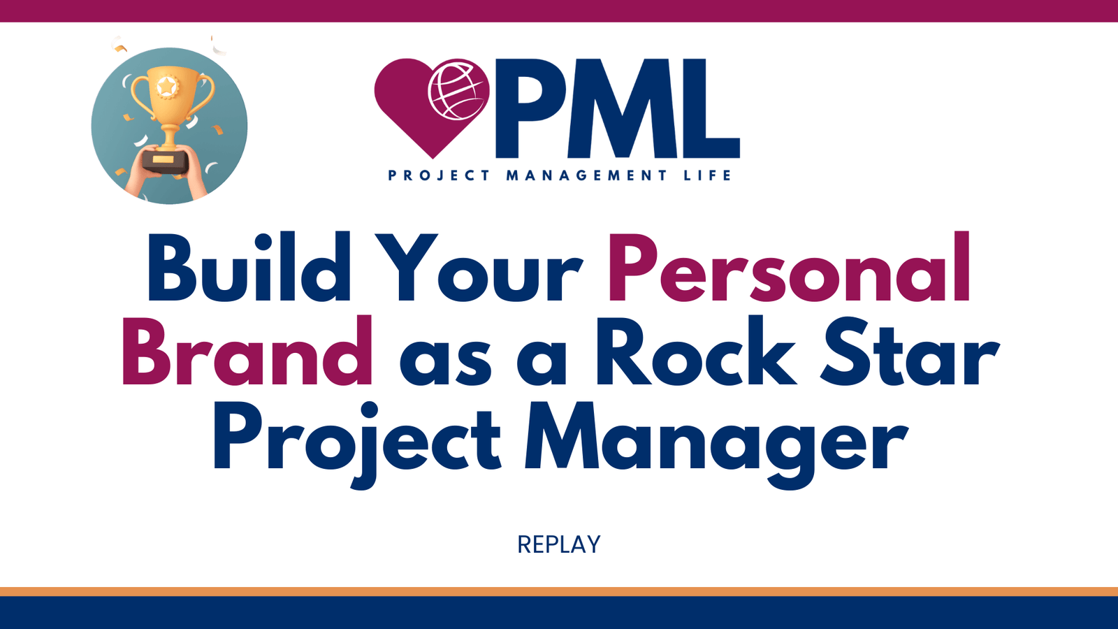 Build Your Personal Brand as a Rock Star Project Manager WORKSHOP